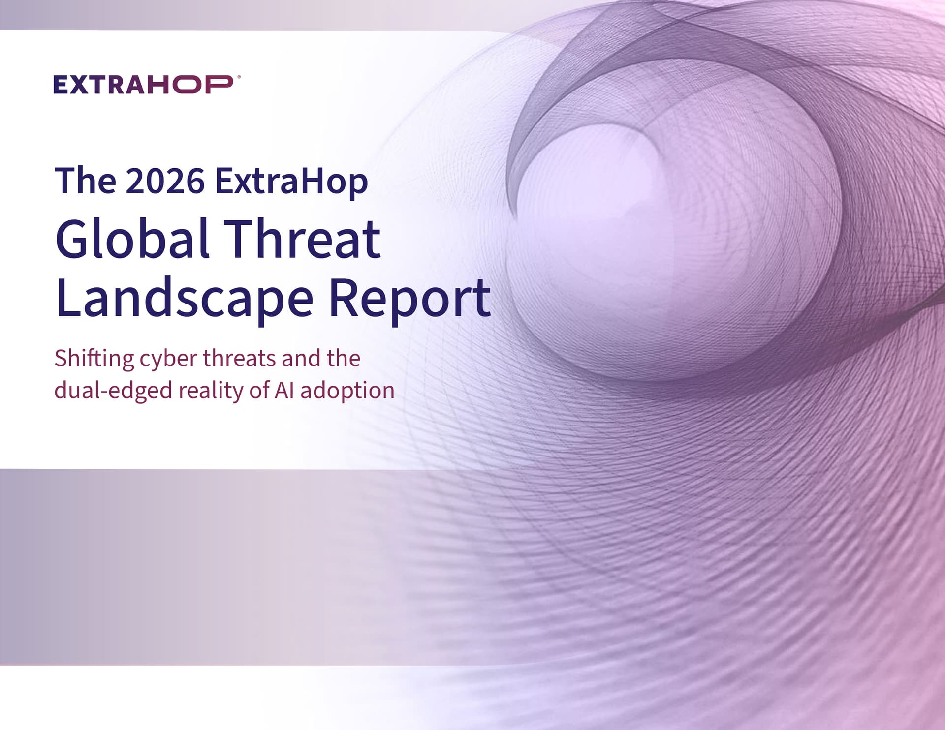 The ExtraHop 2026 Global Threat Landscape Report cover