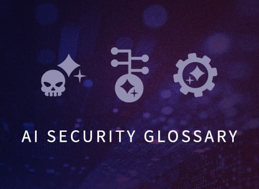 AI Security Glossary